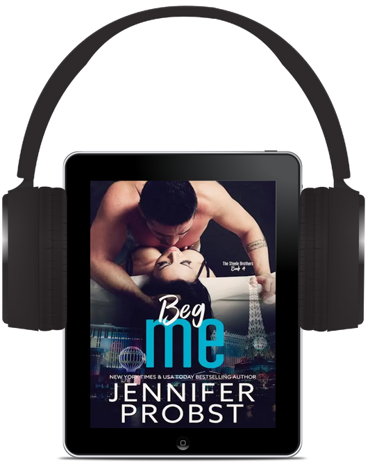 Beg Me audio (Steele Brothers, #4)
